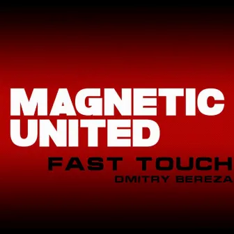 Fast Touch by Dmitry Bereza