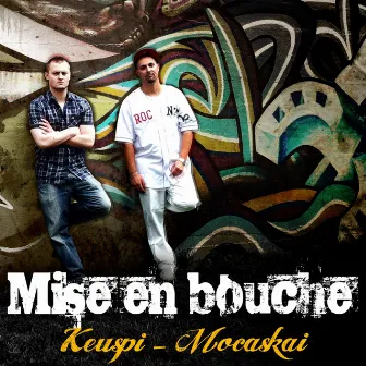 Mise en bouche by Mocaskaï