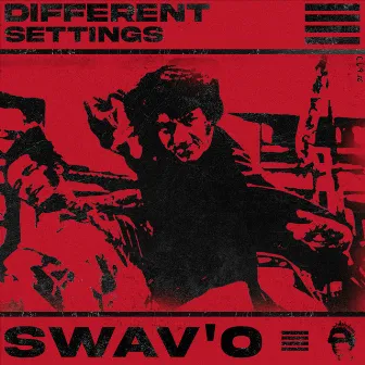 Different Settings by Swav'o