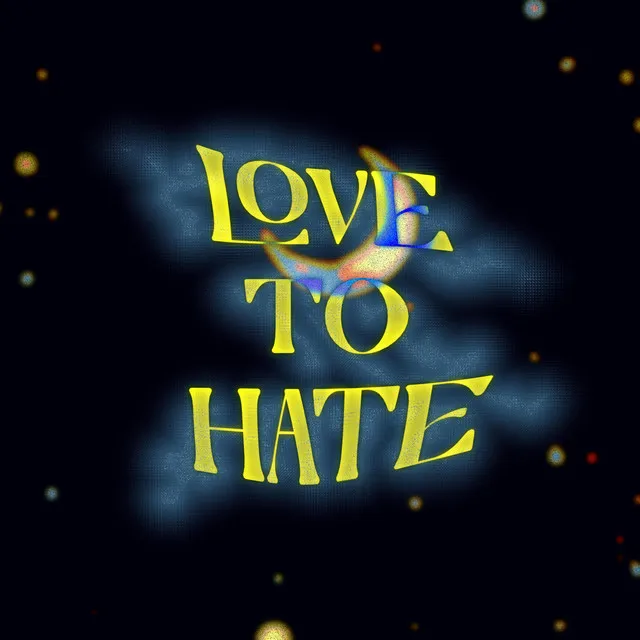 Love To Hate