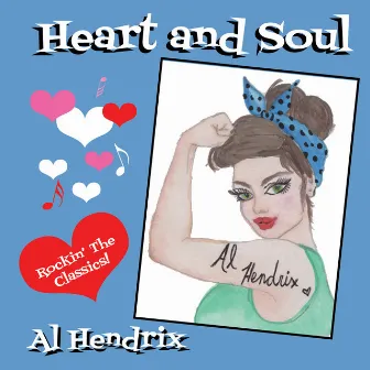 Heart and Soul by Al Hendrix