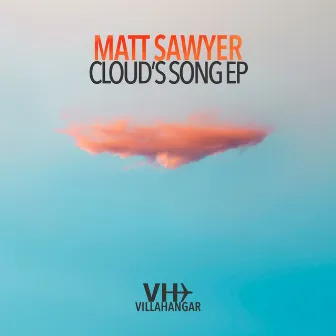 Cloud's Song EP by Matt Sawyer