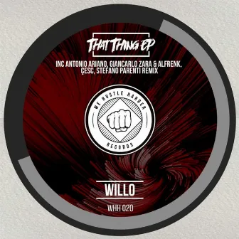 That Thing EP by Willo