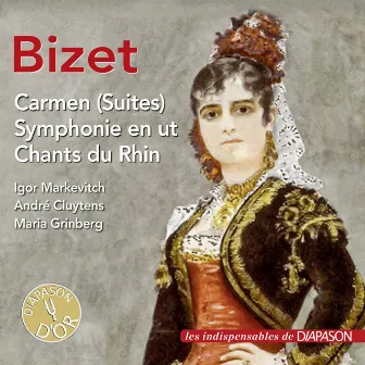 Bizet: Carmen Suites, Symphonie en Ut & Chants du Rhin (Les indispensables de Diapason) by Maria Grinberg