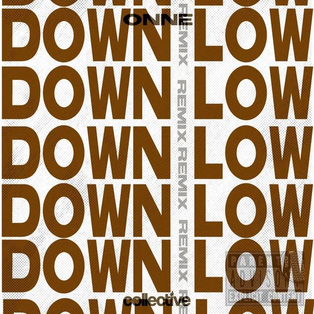 Down Low - ONNE Remix