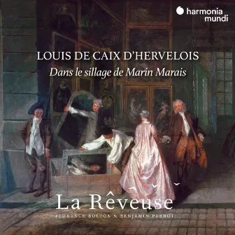 Louis de Caix d'Hervelois, in the footsteps of Marin Marais by Emily Audouin