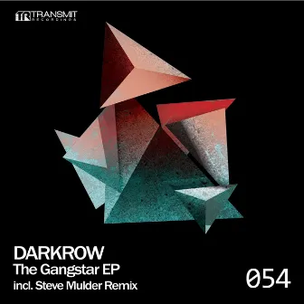 The Gangstar EP by Darkrow