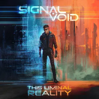 This Liminal Reality by Signal Void