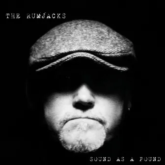 Sound as a Pound by The Rumjacks