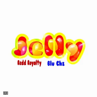 Jelly by TC DA DON