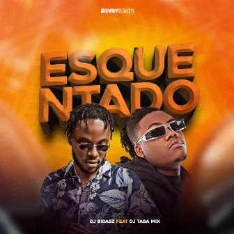 Esquentado by Dj Bidasz