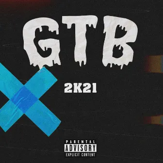 2K21 by GTB