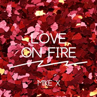 Love on Fire by Unknown Artist