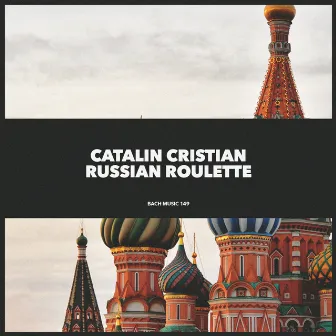 Russian Roulette by Catalin Cristian