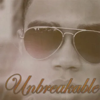 Unbreakable by Jon Bibbs