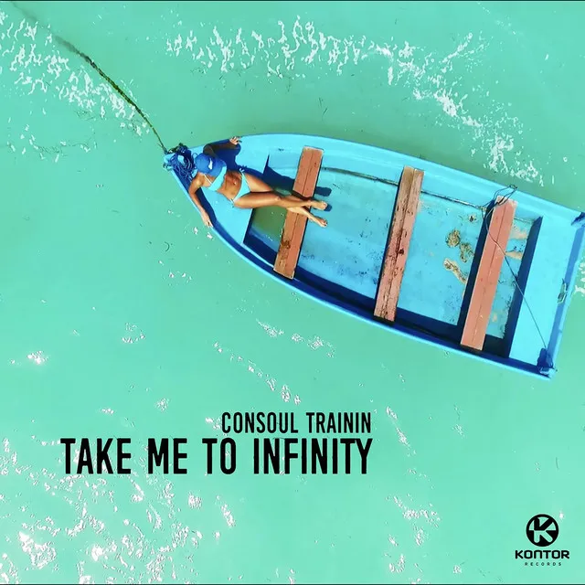 Take Me to Infinity - Radio Edit