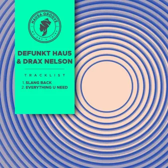 Everything U Need by Defunkt Hau5