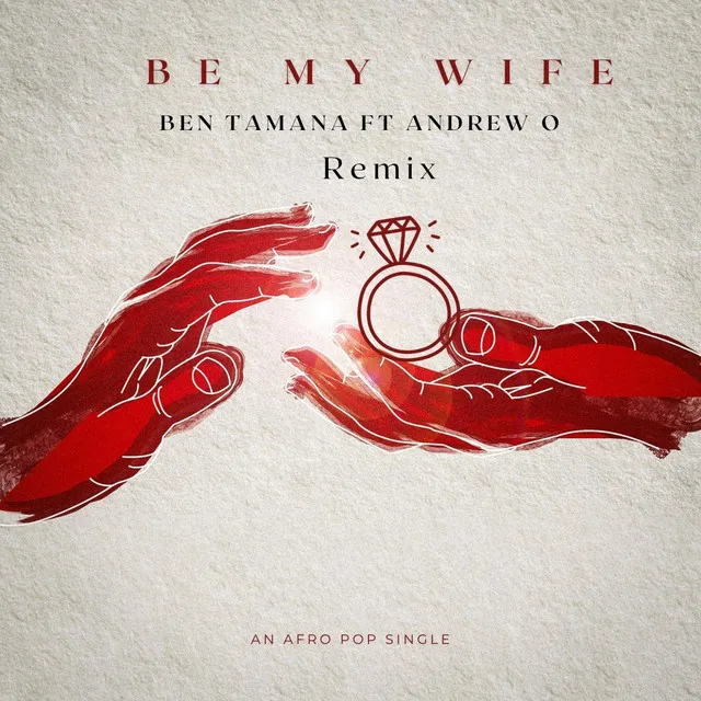 Be My Wife (Remix)