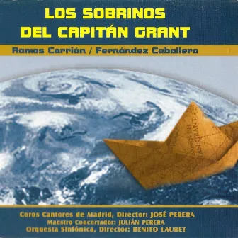 Zarzuela: Los Sobrinos del Capitán Grant by Ramos Carrion