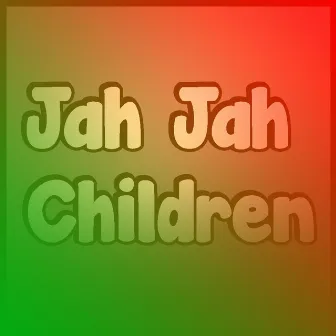 Jah Jah Children by The18assembly