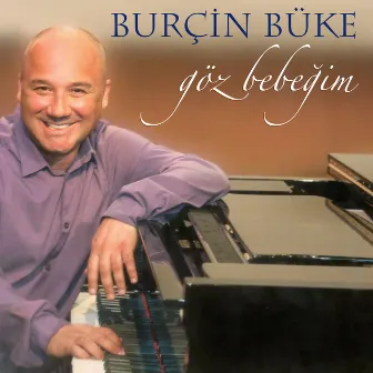 Gözbebeğim by Burçin Büke