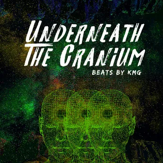 Underneath The Cranium Beat Tape by KMG