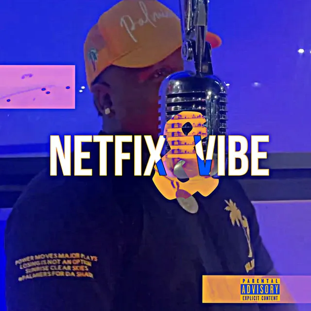 Netflix & Vibe