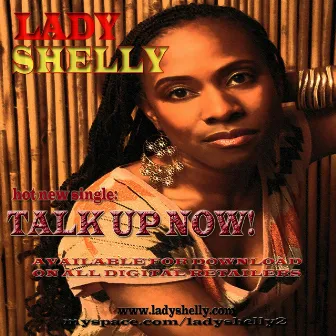 Talk Up Now (single) by Lady Shelly