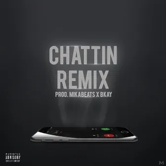 Chattin Remix by Ekeno