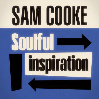 Soulful Inspiration by Sam Cooke