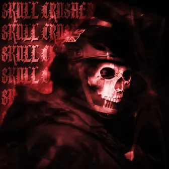 Skull Crusher by DJ Jacob