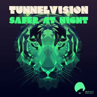 Safer at Night by Tunnelvision