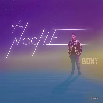 Una Noche by Bony