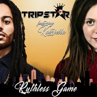 Ruthless Game (feat. Katriella) by Trip Star