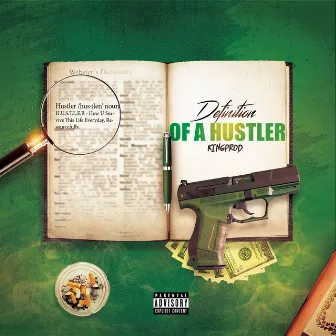 Definition of a Hustler by Kingprod