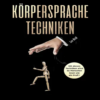 Körpersprache Techniken by Walter Kibler