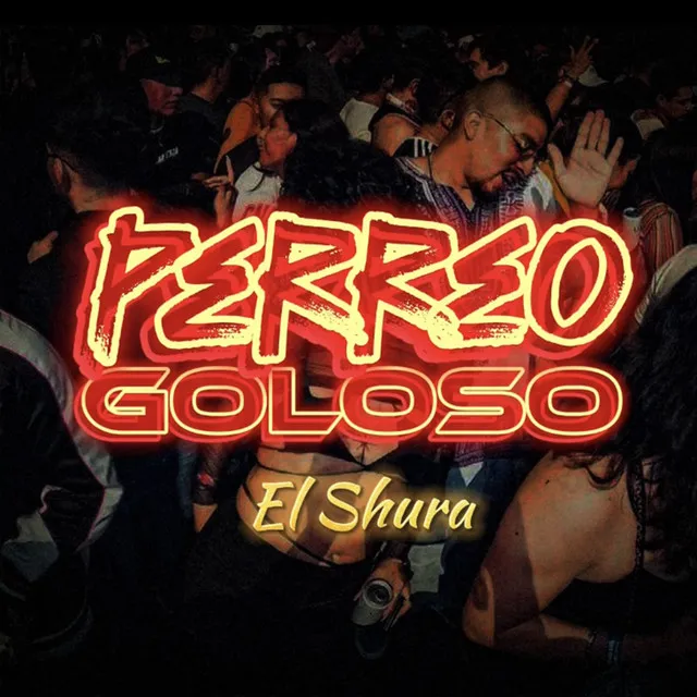 Perreo Goloso