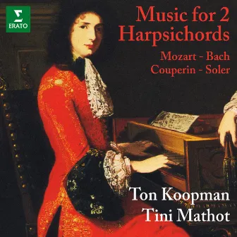 Mozart, WF Bach, Couperin & Soler: Music for 2 Harpsichords by Tini Mathot