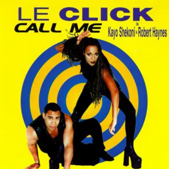 Call Me by Le Click