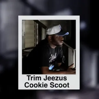 Cookie Scoot by Trim Jeezus