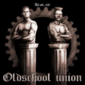 Älä ole, elä! by Oldschool Union