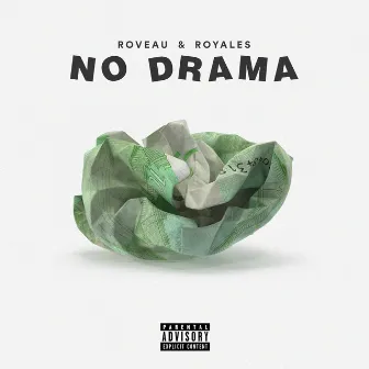 No Drama by Roveau