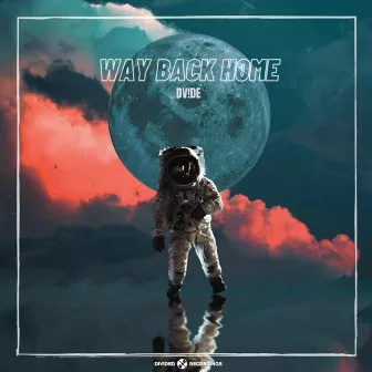 Way Back Home by DV!DE