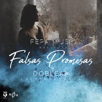 Falsas Promesas by Dobleaalaletrakcanta