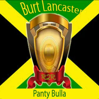 Panty Bulla by Burt Lancaster