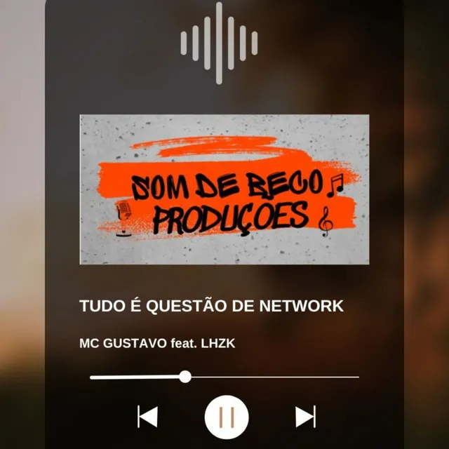 TUDO É QUESTÃO DE NETWORK