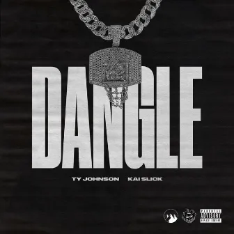 Dangle by Ty Johnson