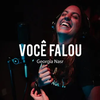 Você Falou by Georgia Nasr