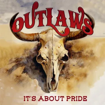 It's About Pride by The Outlaws