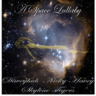 A Space Lullaby by Nicky Havey